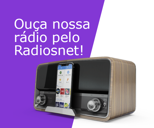 Ouça nossa rádio pelo RadiosNet!